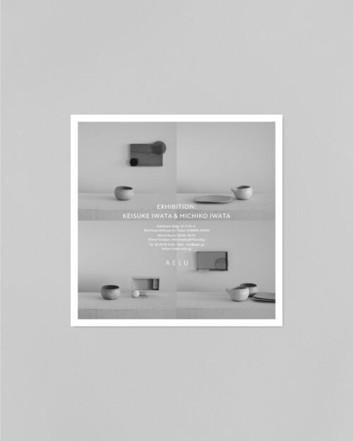 KEISUKE IWATA&MICHIKO IWATA EXHIBITION at AELU